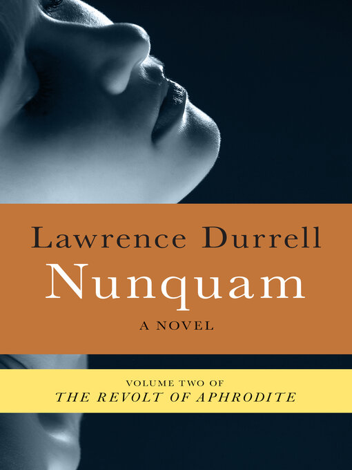 Title details for Nunquam by Lawrence Durrell - Available
